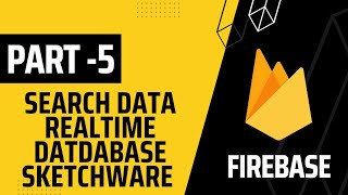 Firebase Realtime Database Search Listview in SketchWare