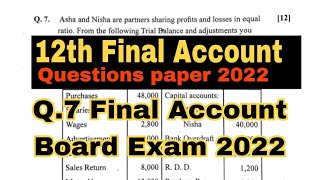 Final Account Board Exam 2022 paper solution || Atul Sir