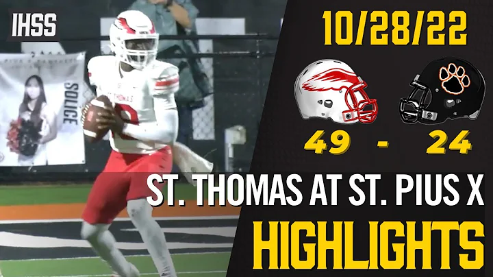 St. Thomas at St. Pius X - 2022 Week 10 Football H...