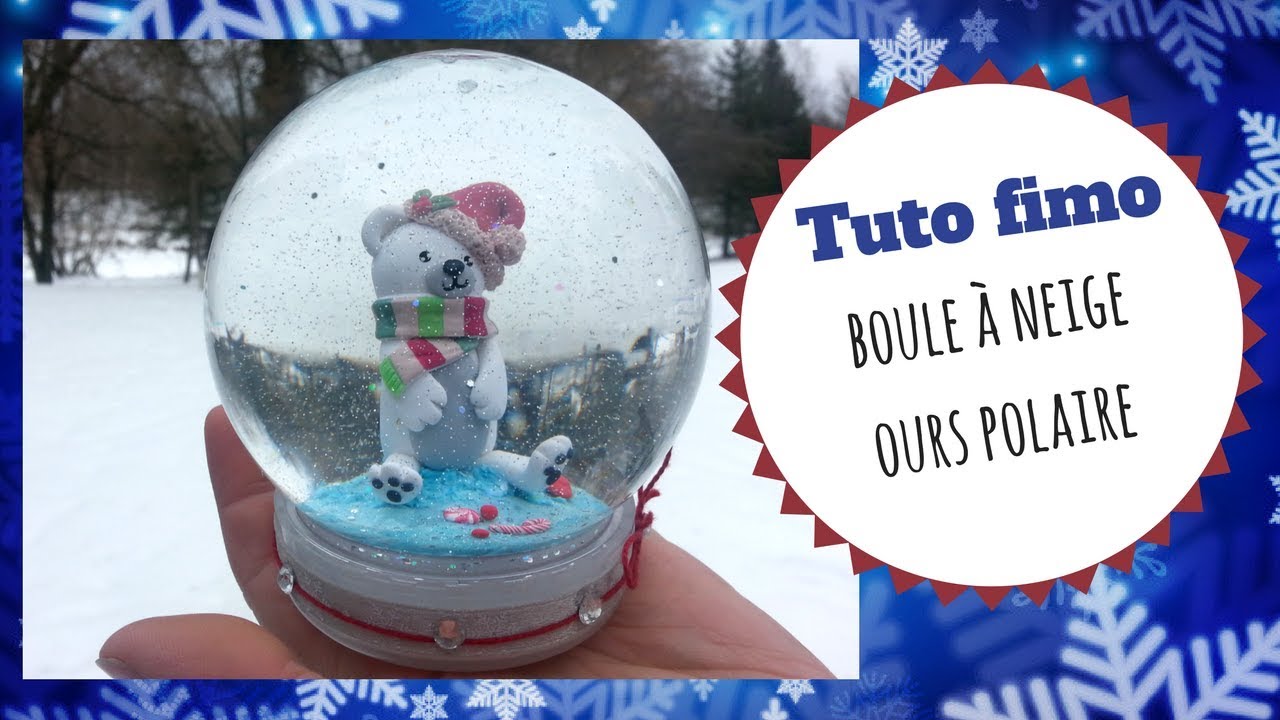 Tuto Fimo Boule à Neige Ours Polaire
