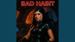 Two Different Worlds - Bad Habit