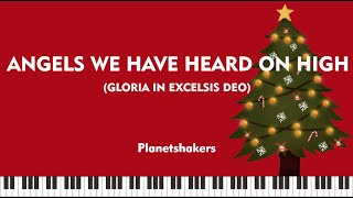 Angels We Have Heard On High | Planetshakers | Christmas Cover | Lyrics & Chords