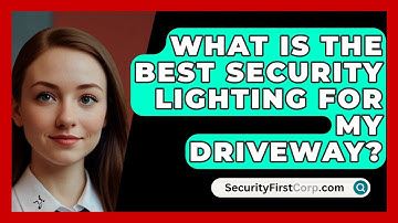 What Is The Best Security Lighting For My Driveway? - SecurityFirstCorp.com