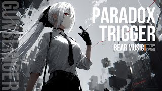 【フリーBGM】Paradox Trigger @ BEAR MUSIC 【アニソン風】