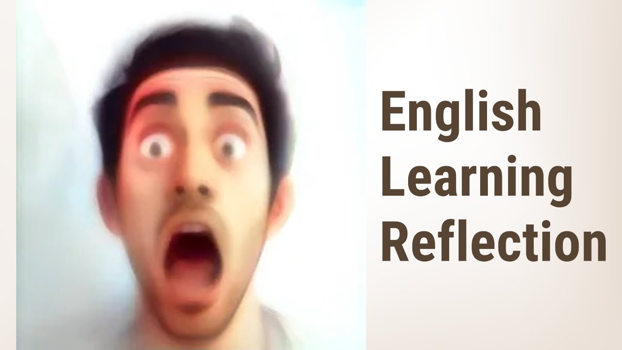Reflecting on Your English Learning Journey - YouTube