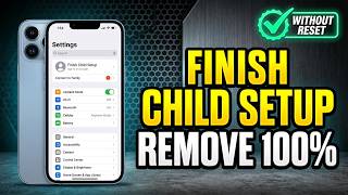 Fix iPhone Finish Child Setup Notification Without Reset! (Working 2026) screenshot 3