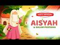 🎬 Kisah Teladan Ramadhan: Aisyah dan Salam Pertama #RamadhanTeladan