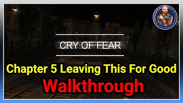 Cry Of Fear - Chapter 5 Leaving This For Good - Walkthrough