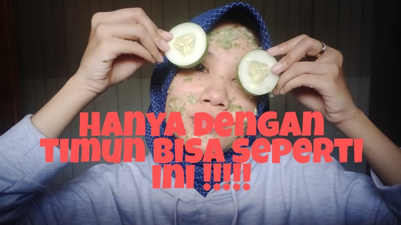 Manfaat masker timun buat wajah 