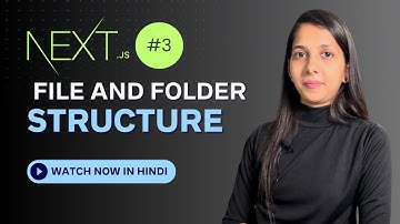 File and Folder Structure in Next.js | Mastering Next js #3 | Nextjs in Hindi