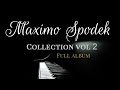 The maximo spodek collection vol 2 full album relaxing background instrumental piano music