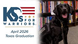 Class of April 2026 (San Antonio, TX) - K9s For Warriors