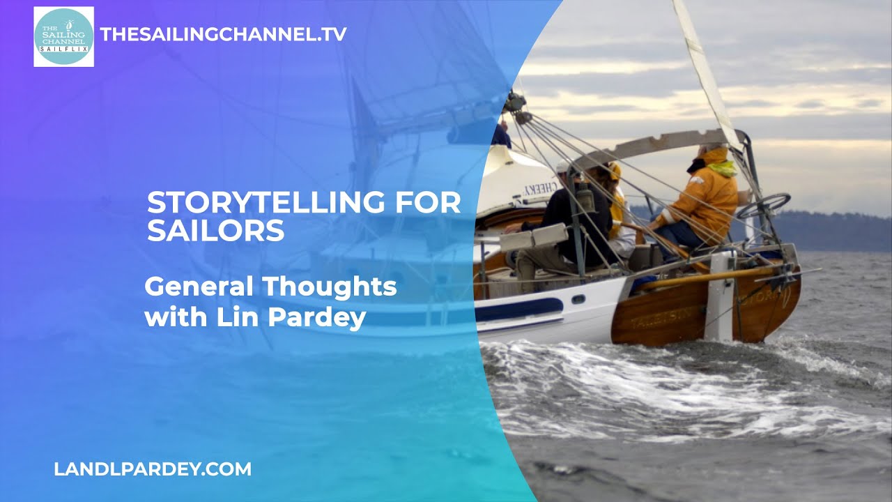 TEASER General Thoughts with Lin Pardey