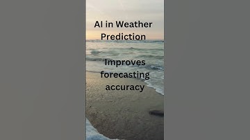 AI in Weather Prediction