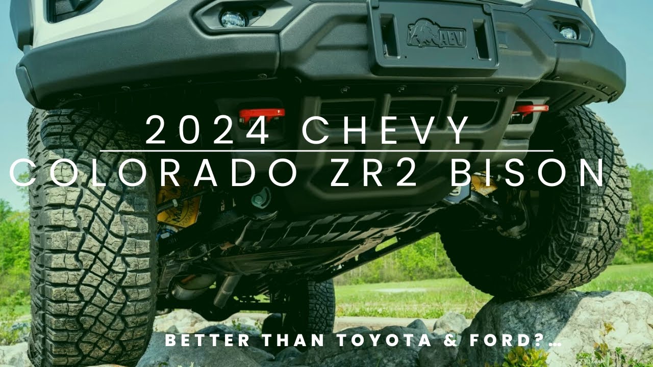 2024 Chevy Colorado ZR2 Bison / 35” tires standard!! YouTube