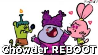 The Chowder Reboot Was Canceled Before It Even Aired...