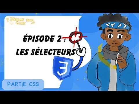 Dessine ton code – CSS #2 : Les sélecteurs