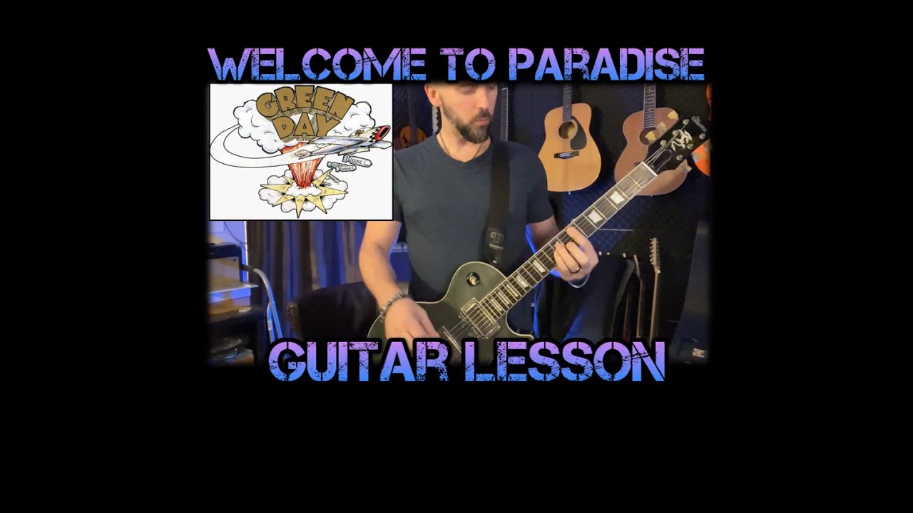 Green Day,  "Welcome to Paradise" Guitar Tutorial