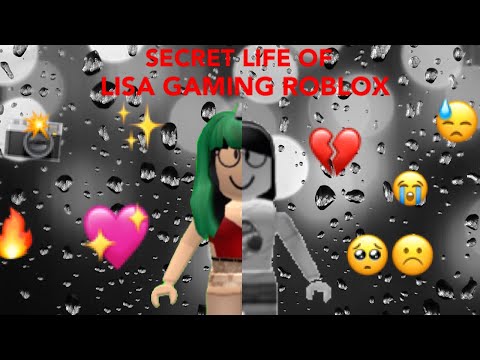 THE SECRET LIFE OF LISA GAMING ROBLOX (TRAILER) - THE SECRET LIFE OF LISA GAMING ROBLOX (TRAILER)