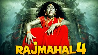 RAJMAHAL 4 | New Released Hindi Dubbed Full Horror Movie | Horror Movie in Hindi Full Movie