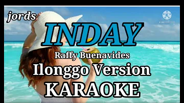 INDAY - Raffy Buenavides || Ilonggo version Karaoke