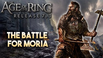 Age of the Ring mod 7.3 | The Battle for Moria | Custom map!