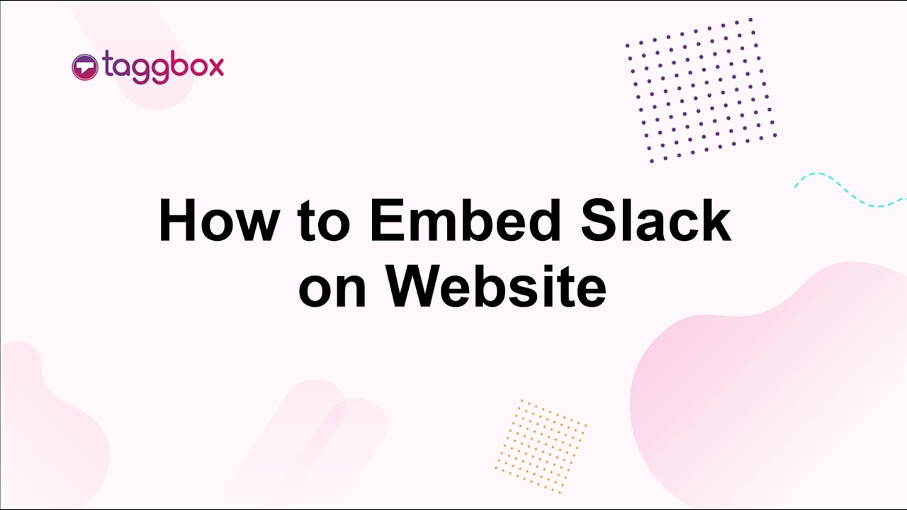 How To Embed Slack On Website 