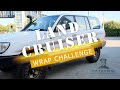 The outposts toyota land cruiser wrap challenge