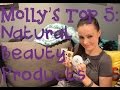 Molly&#39;s Top 5: Natural and/or Organic Beauty Brands