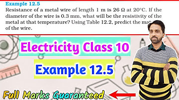 Example 12.5 Physics Class 10 | Science Chapter 12 Example 12.5|Electricity Class 10 Solved Examples