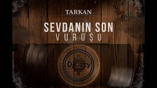 Tarkan - Sevdanin Son Vuruşu (Dj Ozzy Extended Remix)