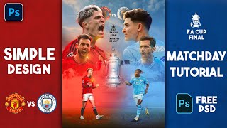 Simple Photoshop football Design - Matchday tutorial (FREE PSD) 🔵