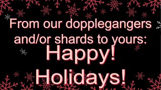 Happy Holidays from the Multiverse!