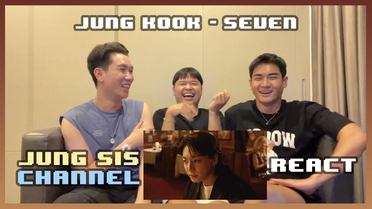 정국 (Jung Kook) - Seven (feat.Latto) - MV & Performance อินเตอร์ข้ามKpopไปแล้ว![Reaction] By Jung Sis
