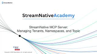 StreamNative MCP Server: Managing Tenants, Namespaces and Topics Net Worth