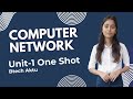 Computer Network | Unit -1 Oneshot| Aktu Btech #ComputerNetworks #Unit1 #CN #aktu #oneshot