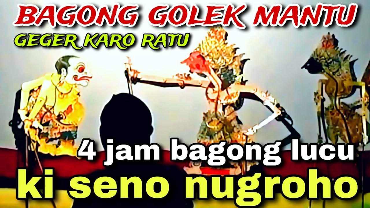 BAGONG NGGLELENG WAYANG KULIT KI DALANG SENO NUGROHO@BagongNgglelengReborn 