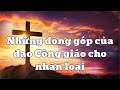 Những đóng góp của đạo Công giáo cho nhân loại