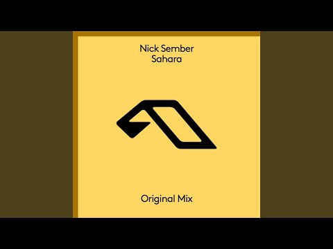 Nick Sember — Sahara (Original Mix)