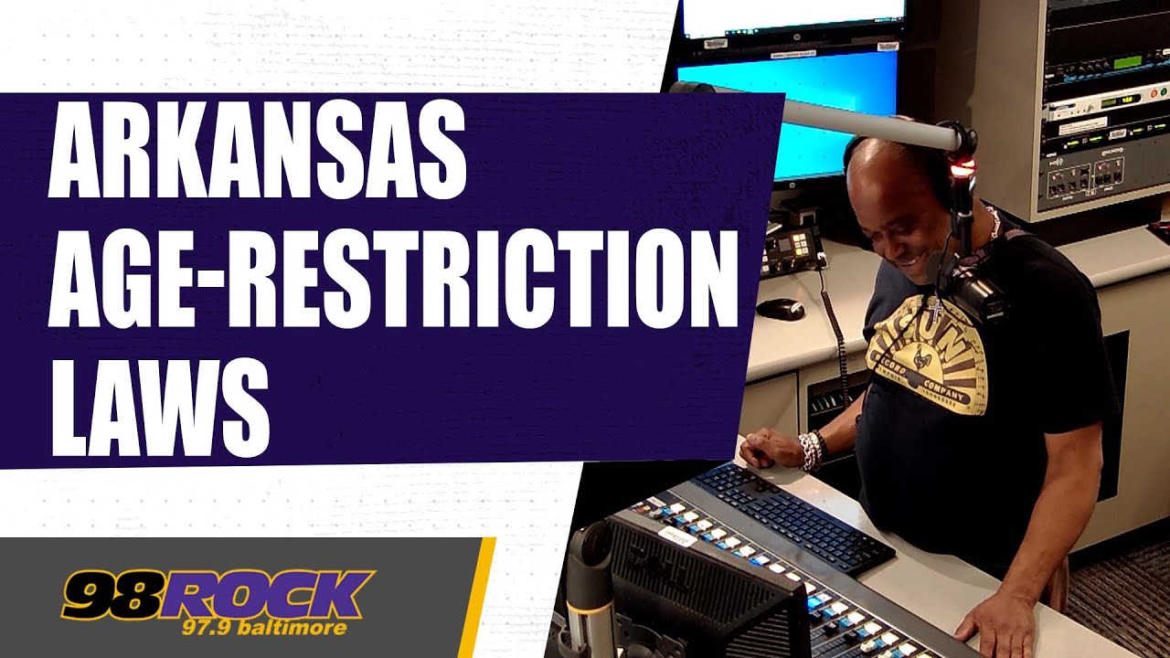 arkansas-and-their-new-age-restriction-laws-youtube