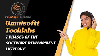 7 Phases of the Software Development Lifecycle