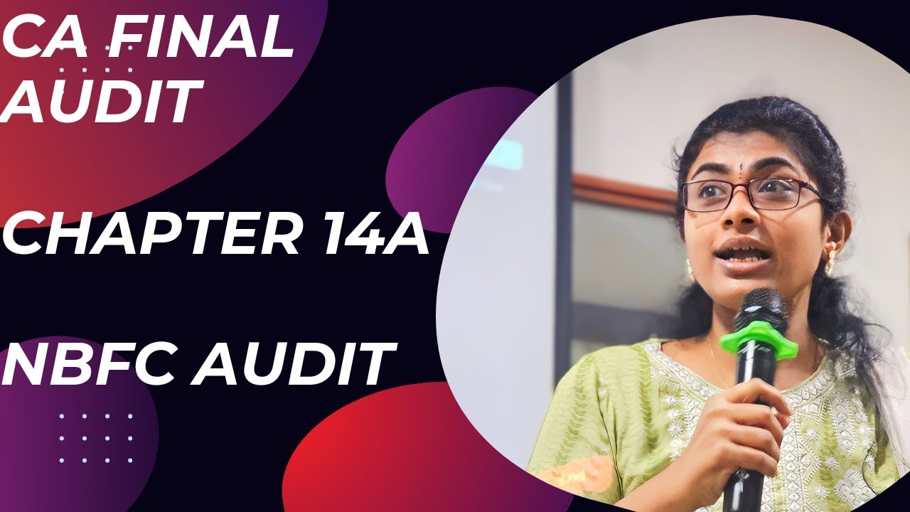CA FINAL MAY 24 | AUDIT | NEW SYLLABUS | RAPID REVISION | NBFC AUDIT ...