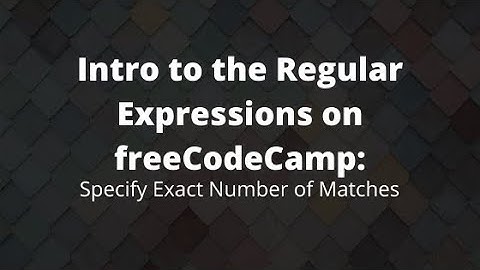 Specify Exact Number of Matches, Free Online Coding Tutorial