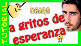 Video thumbnail of "A GRITOS DE ESPERANZA guitarra tutorial  como tocar"