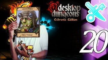 Desktop Dungeons Extreme Edition Reboot | Part 20 (Twofer)