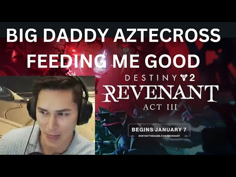 big daddy aztecross feeding me good (reaction)#destiny2 #destiny #gaming #reaction #reactionvideo