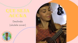 Video thumbnail of "Ukulele do Mundo - SEJA AGORA - Deolinda - Ukulele  Cover - Portugal"