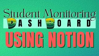 Student Monitoring Notion Dashboard