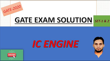 Solution of GATE-20 exam problems| IC Engine| Set-1 & 2 | Q.N. 55 & 55 | Mechanical Engineering|