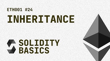 24. Solidity Basics - Inheritence